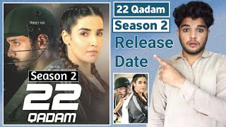 22 Qadam Season 2 Episode 01 Release Date  Wahaj Ali new Drama  Zafru Ki Tech YT [upl. by Ezara]