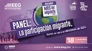 Panel “La participación migrante Retos de cara a las elecciones de 2024 quot [upl. by Merilyn963]