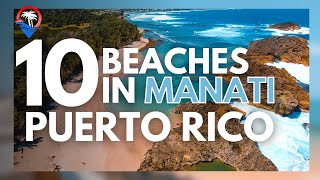 10 BEACHES IN MANATI PUERTO RICO [upl. by Ecirum720]