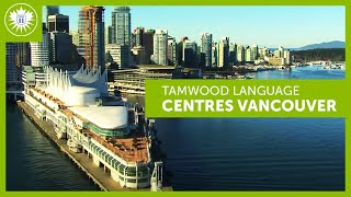 Tamwood Language Centres Vancouver  English Expands your World [upl. by Auqinet]