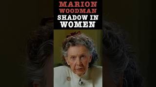 Shadow In Women Marion Woodman on Women Pleasing Men at the Cost of SelfIdentity carljung [upl. by Panaggio]