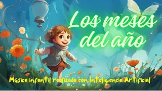 Los meses del año ♫ Videos Divertidos y Educativos para Niños [upl. by Eiralih]