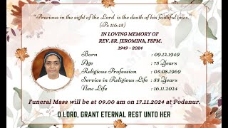 Live Funeral Mass  Rev SrJeromina  FSPM  17112024 [upl. by Dloreh]