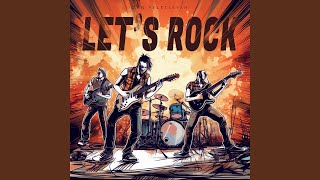 Lets Rock [upl. by Oiretule]