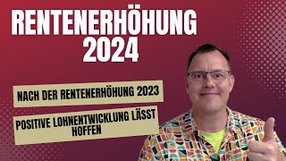 MegaRentenerhöhung 2024 Lohnanstieg 1Quartal2023 lässt auf große Rentenanpassung 2024 hoffen [upl. by Craddock]