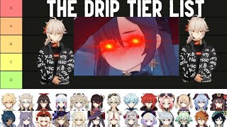 The Character Drip Tier List Genshin Impact [upl. by Ecaroh]