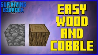 EASY WOOD AND COBBLESTONE FARM Surviving Bedrock A Complete Survival Guide minecraft [upl. by Seel417]