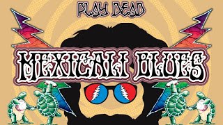 HOW TO PLAY MEXICALI BLUES  Grateful Dead Lesson  Play Dead [upl. by Ordnasela]