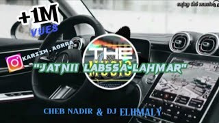 Rairemix🔥🎵cheeb nadiir  Jatnii Labssa Lahmarquot مولات لحكل راني نبرحquot REMIX🎵AGRRA15🎶 [upl. by Almira]