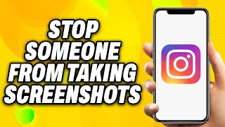 How To Stop Someone From Taking Screenshots On Instagram Story 2024  Quick Fix [upl. by Nnalatsyrc565]