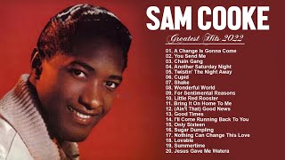 Sam Cooke Greatest Hits Full Album  Best Songs Of Sam Cooke Playlist 2022 [upl. by Nylesoj]