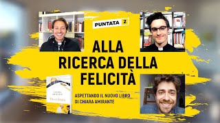 Giovanni Scifoni e Don Alberto Ravagnani  Alla Ricerca della Felicità  Puntata 2 [upl. by Ailgna]