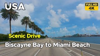 Scenic Drive  Biscayne to South Pointe  Miami South Beach 4K [upl. by Flemming]