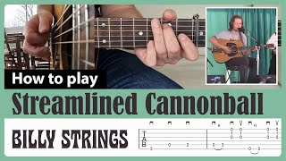 How to play quotStreamlined Cannonballquot intro amp verse  Billy Strings  Guitar Lesson with Tab [upl. by Luapnaej]