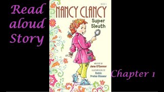 Nancy Clancy Chapter 1  Read aloud 🎤 fun story 🕵️ 🥰 Kids stories in English [upl. by Navoj]