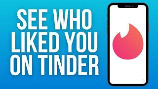 How To See Who Liked You Without Gold On Tinder 2024 Step by step [upl. by Rimidalb]