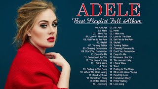 Adele Songs Playlist 2024💖Best Love Songs💖 Adele Best Playlist Full Album💖 [upl. by Esyak]