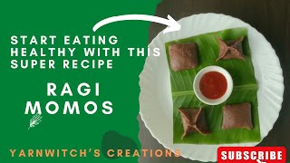 RAGI MOMOS  Healthy Millet Recipe [upl. by Oelc550]