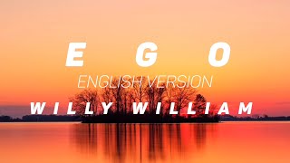 EgoWilly William English version Lyrics [upl. by Harbert]