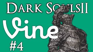 DARK SOULS VINE 4  POISE [upl. by Chipman]