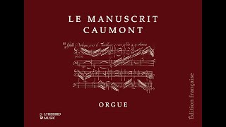 Le Manuscrit Caumont Orgue Tierce en taille [upl. by Yttiy]