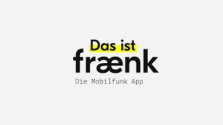 fraenk  Das ist fraenk  die Mobilfunk App [upl. by Derry561]