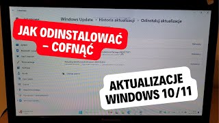 Jak odinstalować aktualizacje Windows Update  Jak cofnąć ostatnie aktualizacje w Windows 1011 [upl. by Abbye]