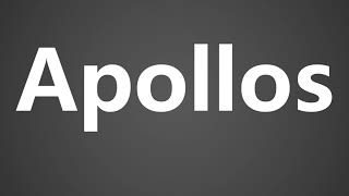 How To Pronounce Apollos [upl. by Eentihw]