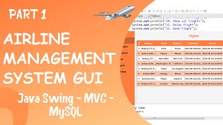 GUI for Airline Management System using Java Part 1 [upl. by Sugar]