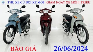 Giá Xe Honda wave alpha ngày 26062024Thu xe cũ đổi xe mới giảm ngay xe mới 1 triệuHồng Đức 10 ST [upl. by Yardley]