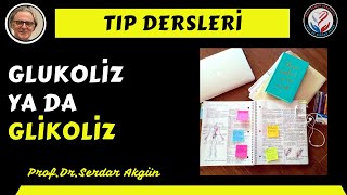 Biyokimya GlukolizTıp Dersleri Serdar Akgün Videoları [upl. by Eener570]