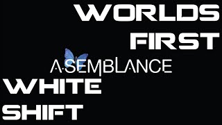 Asemblance  WORLDS FIRST WHITE SHIFT  Reaction [upl. by Nielsen]