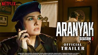 Aranyak Season 2  Official Conceptual Trailer Sidharth Roy Kapur  Raveena Tandon  Web Series [upl. by Dat]