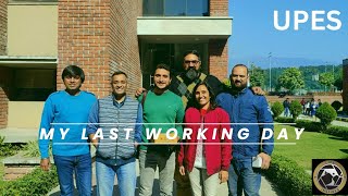 My last working day at UPES  life at UPES  Campus Tour  Kandoli Campus upes dehradun vlog [upl. by Akerdal]