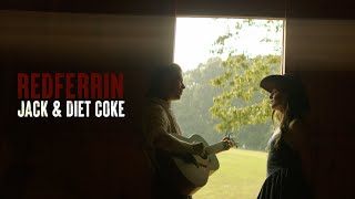 Redferrin  Jack and Diet Coke Official Music Video [upl. by Verdi460]