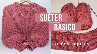 Suéter Básico a Dos Agujas paso a paso  Basic TwoNeedle Sweater step by step  Maviha Knit [upl. by Dick]