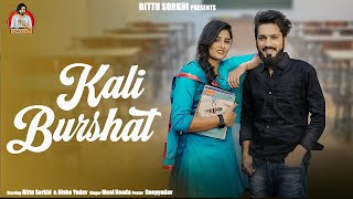 Kaali Burshat official Video Bittu Sorkhi  Moni Hooda  Nisha Yadav  Vishakha  Hry Song 2024 [upl. by Liemaj155]