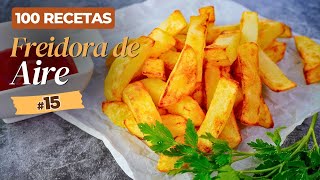 🍟 PATATAS FRITAS CRUJIENTES en FREIDORA de AIRE 😋 100 Recetas en Airfyer [upl. by Airod]