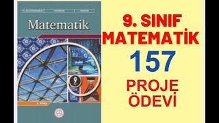 9 SINIF MEB MATEMATİK KİTABI SAYFA 157 PROJE ÖDEVİ  9 MEB MATEMATİK KİTABI 2 TEMA [upl. by Woodsum]