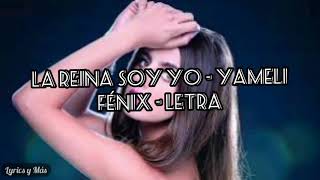 La reina soy yoLa reina del flow  Yameli  Fénix  Letra [upl. by Bronk714]