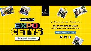 ¡EnVivo Expo CETYS 2024 │CETYS Universidad [upl. by Norah]