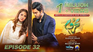 Mehroom Episode 32  Eng Sub  Hina Altaf  Junaid Khan  13th May 2024  Har Pal Geo [upl. by Farley]