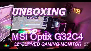 MSI OPTIX G32C4 UNBOXING  32quot CURVED GAMING MONITOR MSIGAMING PUREGAMING [upl. by Adnyc]