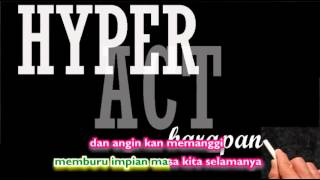 Hyper Act Harapan Karaoke [upl. by Ivel]