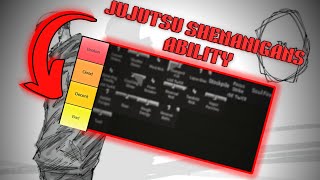 Jujutsu Shenananigans ABILITY TIER LIST [upl. by Alvera]