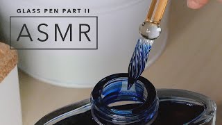 Glass Pen ASMR Part 2 J Herbin Straight Frosted Glass Dip Pen [upl. by Alaek]