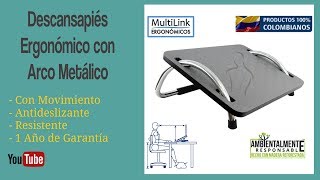 Descansapiés Ergonómico Arco Metálico Ref 1280 Artecma  MultiLink Ergonómicos [upl. by Forelli]