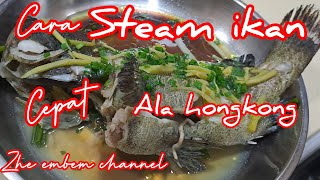 Cara Cepat Steam Ikan Ala Hongkong  Steam Fish Simple cooking steamfish steamfishrecipe food [upl. by Enilhtak146]