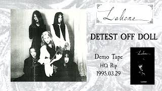 Laliene LAREINE KAMIJO  1st Demo Tape 1995 DETEST OFF DOLL HQ Rip  Full Song  ラレーヌ [upl. by Joela]