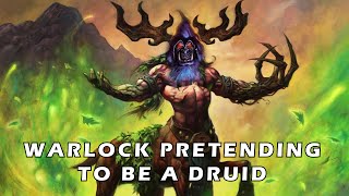 Hearthstone  Warlock Pretending To Be a Druid [upl. by Sadella]